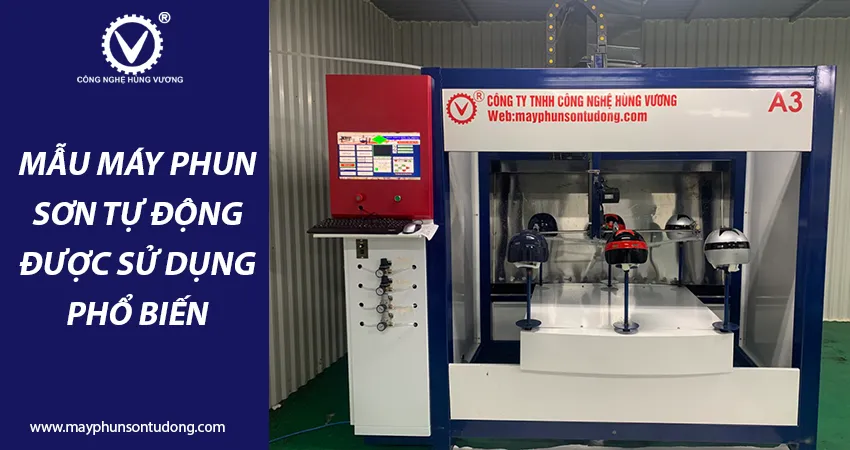 Các loại máy phun sơn tự động phổ biến thị trường