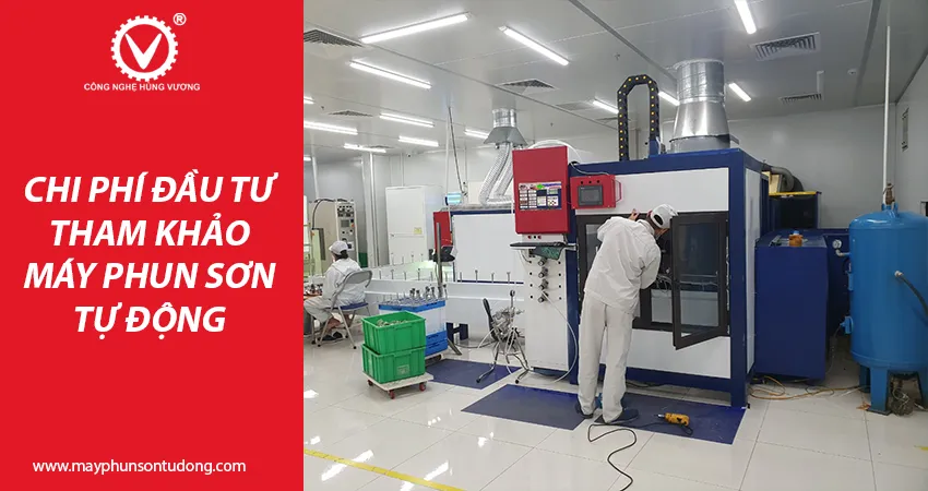 chi phí đầu tư máy phun sơn tự động