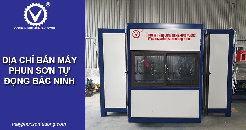 Địa chỉ bán máy phun sơn tự động Bắc Ninh