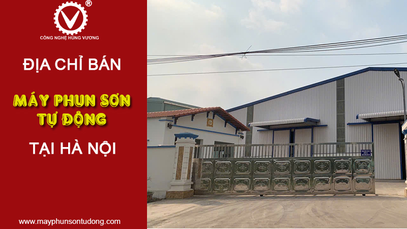 Địa chỉ bán máy phun sơn tự động tại Hà Nội chất lượng