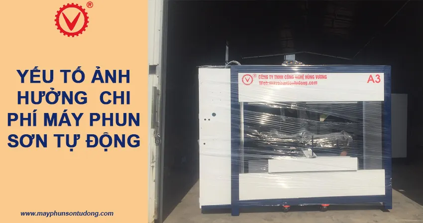 yếu tố ảnh hưởng giá thành máy phun sơn tự động