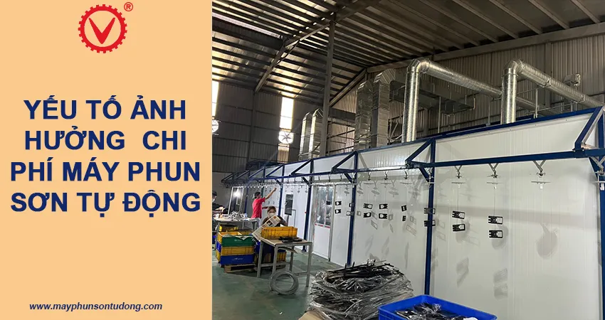 yếu tố ảnh hưởng giá thành máy phun sơn tự động