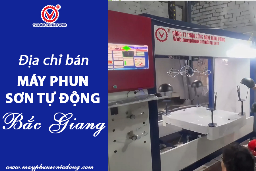 địa chỉ bán máy phun sơn tự động giá rẻ tại Bắc GIang