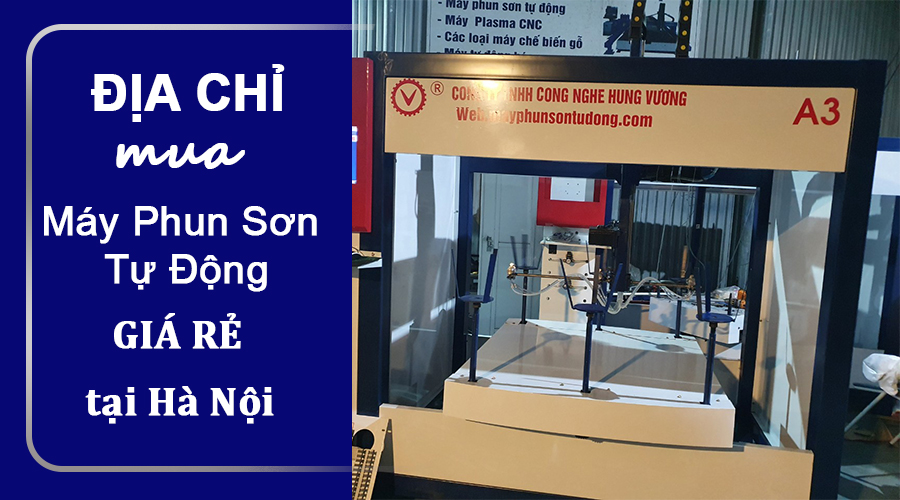 địa chỉ mua máy phun sơn tự động giá rẻ tại Hà Nội