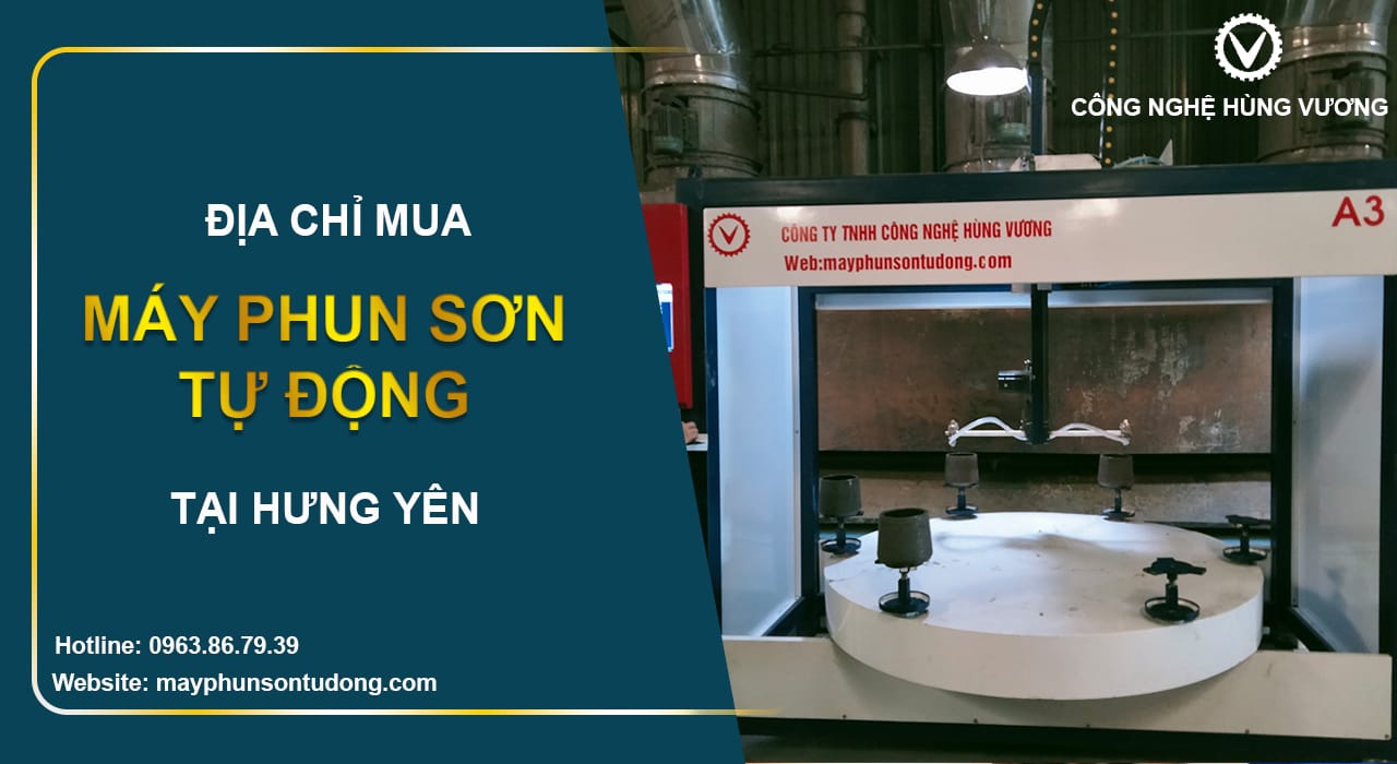 Địa chỉ mua máy phun sơn tự động tại Hưng Yên