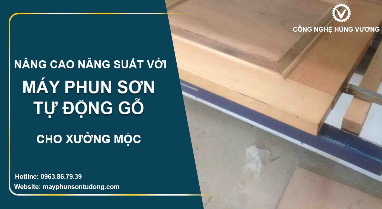 máy phun sơn tự động gỗ