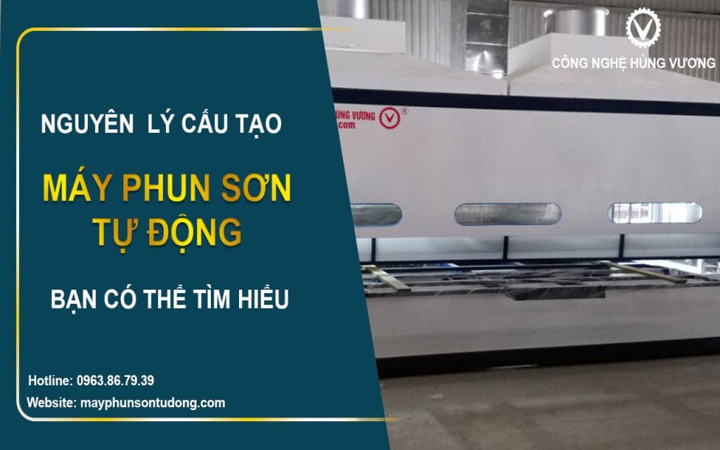 nguyên lý cấu tạo máy phun sơn tự động